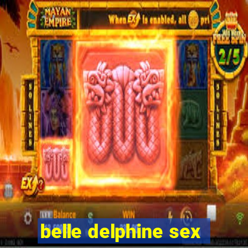 belle delphine sex